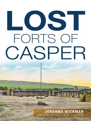 cover image of Lost Forts of Casper
